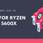 Best gpu for ryzen 5 5600x 2023 option: 9 Best GPU for ryzen 5 5600x