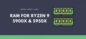 Best RAM For Ryzen 9 5900X And 5950X