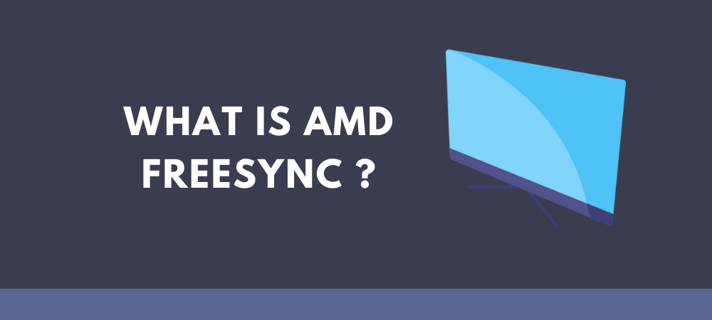 What Is FreeSync
